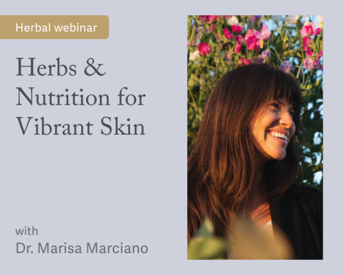 Herbal Medicine & Holistic Nutrition for Vibrant Skin